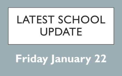 Latest School Update Friday January 22