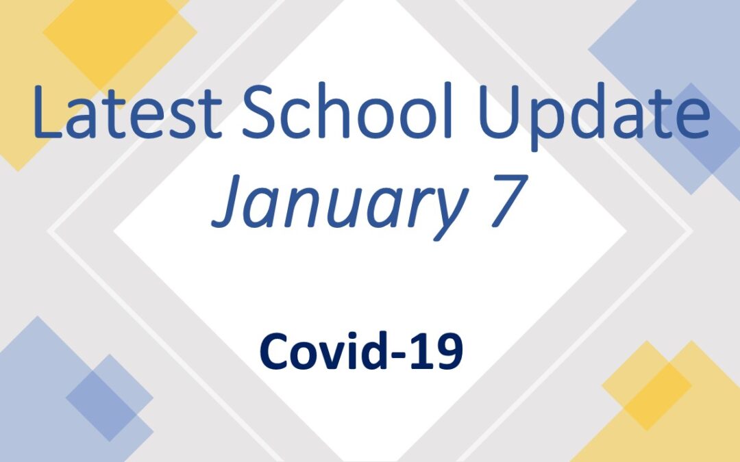 Latest School Update Thursday January 7