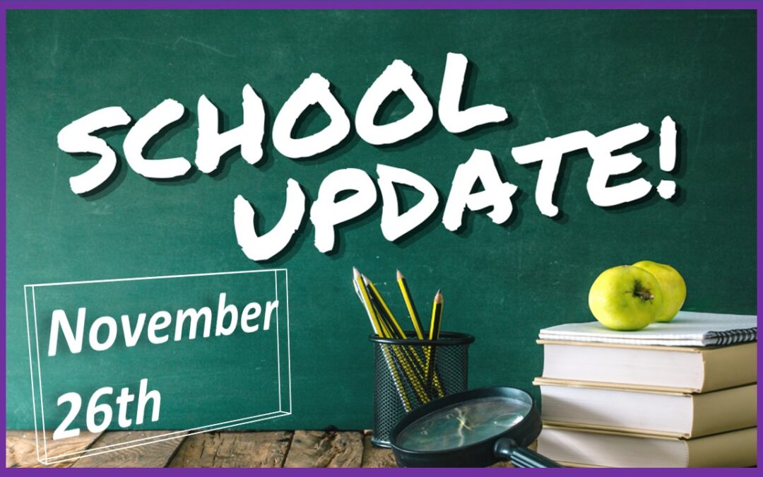 Latest School Update Friday 26 November 2021